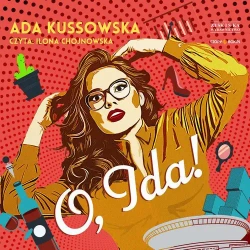 audiobook O, Ida! - Ada Kussowska