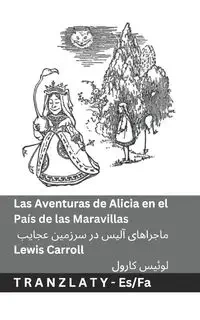 Las Aventuras de Alicia en el País de las Maravillas  / ماجراهای آلیس در سرزمین عجایب - Carroll Lewis