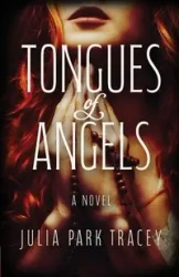 Tongues of Angels - Tracey Julia Park