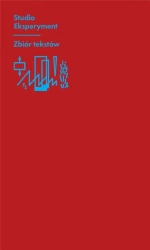 Studio Eksperyment, leksykon, zbiór tekstów - praca zbiorowa
