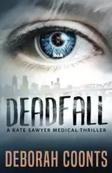 Deadfall - Deborah Coonts