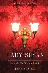 Lady Susan (Annotated) - Jane Austen