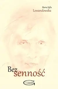 Bezsenność - Maria Zofia Lewandowska