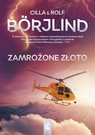 Tom Stilton i Olivia Ronning T.6 Zamrożone złoto - Cilla Brjlind, Rolf Brjlind