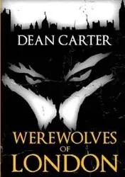 Werewolves of London - Carter Dean