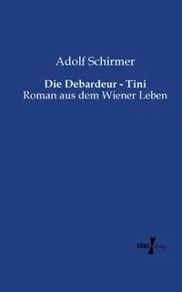 Die Debardeur - Tini - Schirmer Adolf