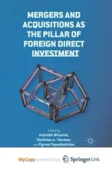 Mergers and Acquisitions as the Pillar of Foreign Direct Investment - Bitzenis A.