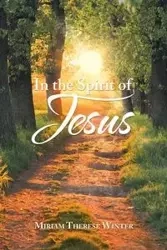In the Spirit of Jesus - Winter Miriam Therese