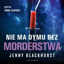 audiobook Nie ma dymu bez morderstwa - Jenny Blackhurst