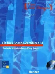 Fit furs Goethe-Zertifikat C1 + CD - Evelyn Frey