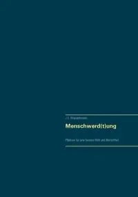Menschwerd(t)ung - Wojciechowski J. E.