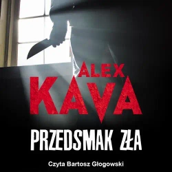 audiobook Przedsmak zła - Alex Kava