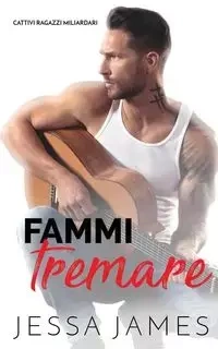 Il Suo Miliardario Rockstar - James Jessa