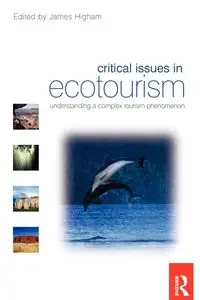 Critical Issues in Ecotourism - James Higham