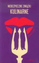 Niebezpieczne związki kulinarne - Andreas Staikos