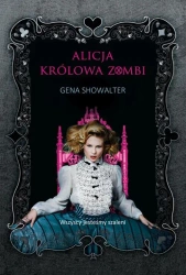 eBook Alicja, królowa zombi - Gena Showalter epub mobi