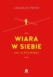 Wiara w siebie - Charles Pepin