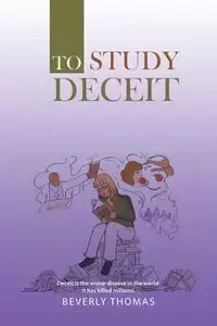 To Study Deceit - Thomas Beverly
