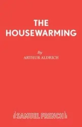 The Housewarming - Arthur Aldrich