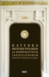 Katedra Historii Polskiej na UJ - K. Daszyk, T. Kargol