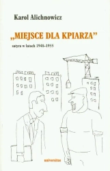 eBook Miejsce dla kpiarza satyra w latach 1948-1955 - Karol Alichnowicz