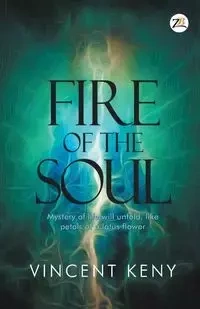 Fire of The Soul - VINCENT KENY