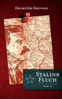 Stalins Fluch - Xhuvani Dhimitër