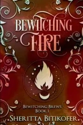 Bewitching Fire - Bitikofer Sheritta