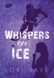 Whispers on Ice - Lori Rave