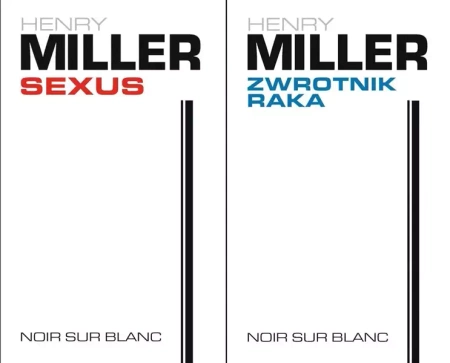 Zwrotnik Raka + Sexus PAKIET, Henry Miller - Henry Miller, Lesław Ludwig