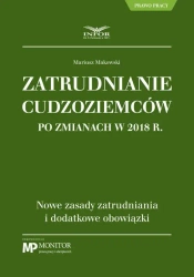 eBook Zatrudnianie cudzoziemców po zmianach w 2018 - Mariusz Makowski