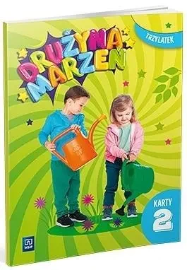 Drużyna marzeń Trzylatek.Karty pracy cz.2 2022 - praca zbiorowa