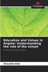 Education and Values in Angola - Brás Chocolate