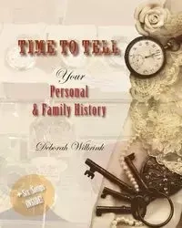 Time to Tell - Deborah Elizabeth Wilbrink