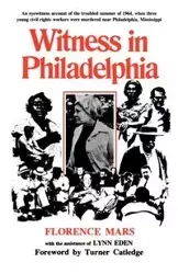 Witness in Philadelphia - Florence Mars