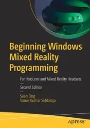 Beginning Windows Mixed Reality Programming - Sean Ong
