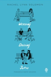 eBook Wczoraj, dzisiaj, jutro - Rachel Lynn Solomon epub mobi