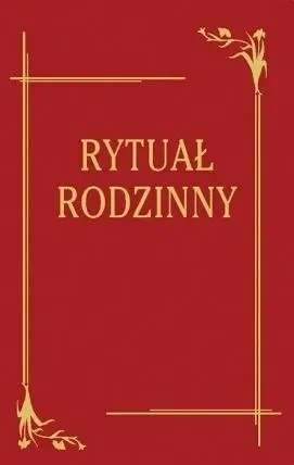 Rytuał Rodzinny - Ks. Józef bp Wysocki