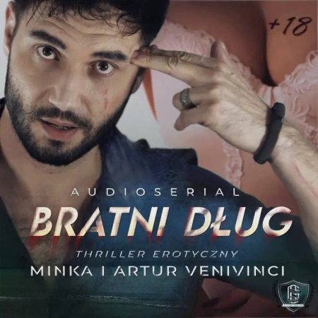 audiobook Audioserial Bratni Dług - Artur VeniVinci, Minka Venivinci