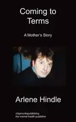 Coming to Terms - Arlene Hindle