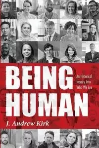 Being Human - Kirk Andrew J.