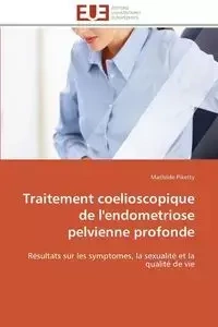 Traitement coelioscopique de l'endometriose pelvienne profonde - PIKETTY-M