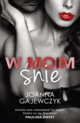 W moim śnie - Joanna Gajewczyk