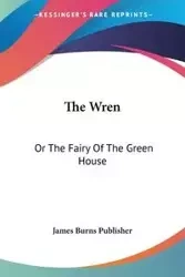 The Wren - James Burns Publisher