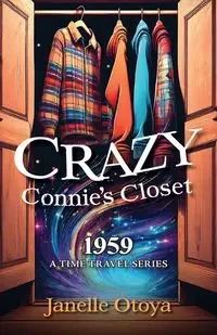 Crazy Connie's Closet - Janelle Otoya