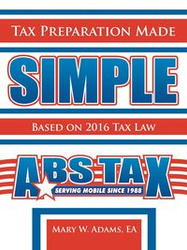 Tax Preparation Made Simple - Adams EA Mary W.