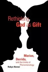 Rethinking God as Gift - Robyn Horner