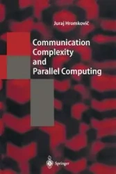 Communication Complexity and Parallel Computing - Hromkovič Juraj