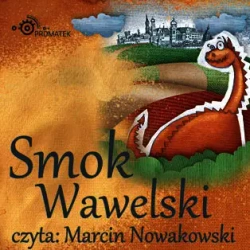 audiobook Smok Wawelski - Elżbieta Safarzyńska