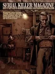 Serial Killer Magazine Issue 14 - James Gilks